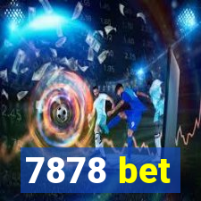 7878 bet